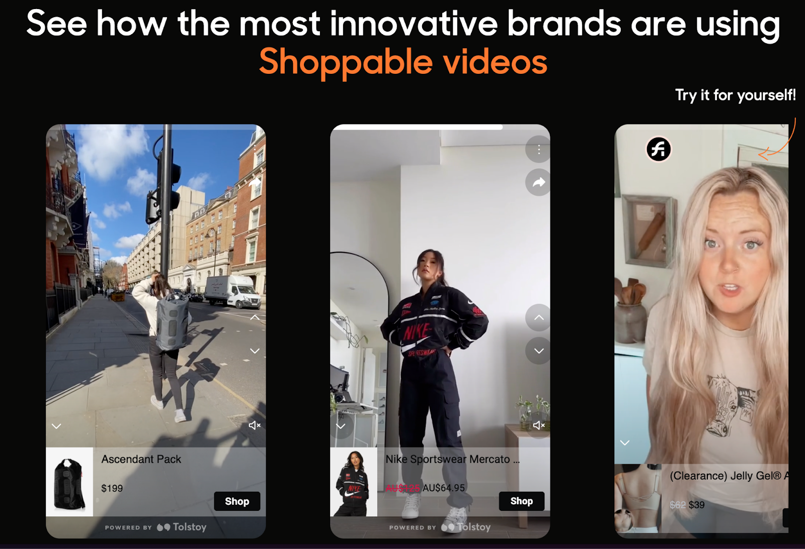 Three examples of shoppable videos: a person with a backpack, a woman in Nike sportswear, and a woman promoting clearance items.